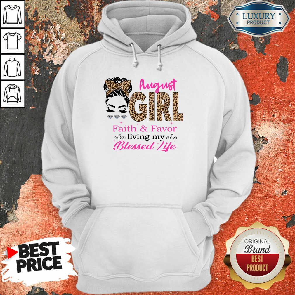 August Girl Faith And Favor Blessed Life hoodie
