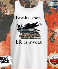 Books Cats Life Is Sweet Tank Top