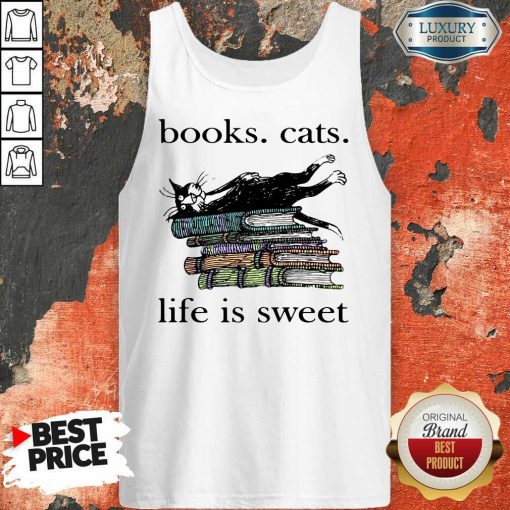 Books Cats Life Is Sweet Tank Top
