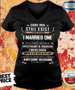 Good Men Married One I Am His Queen V-neck