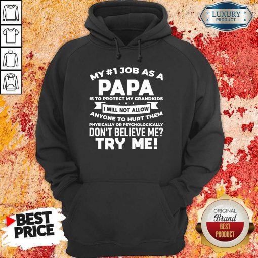 My No 1 Job As A Papa hoodie