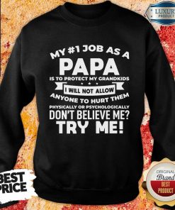 My No 1 Job As A Papa Sweartshirt