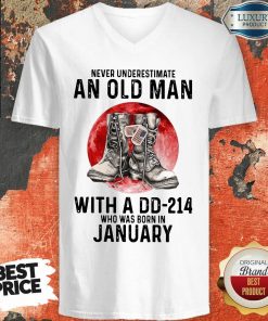 Never Underestimate An Old Man With A Dd 214 Who Was Born In January V-neck