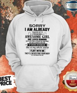 Sorry I'm Already Awesome Girl hoodie