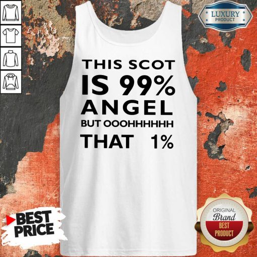 This Scot Is 99 Angel Percent Tank Top