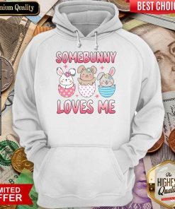 Easter Day Some Bunny Loves Me Cute Bunnies Hunting Eggs Hoodie