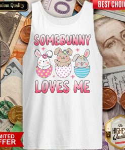 Easter Day Some Bunny Loves Me Cute Bunnies Hunting Eggs Tank Top