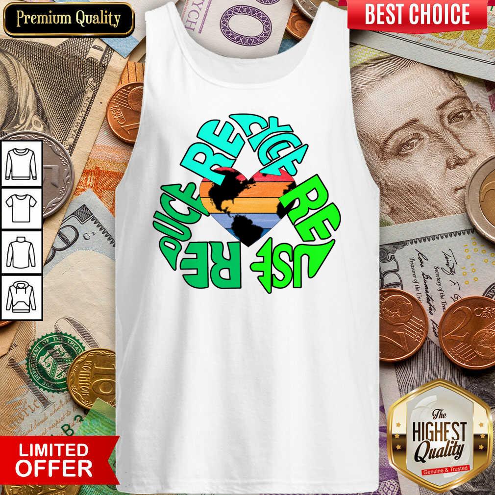 Reduce Recycle Reuse Earth Day Vintage Tank Top
