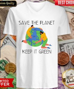 Save The Planet Keep It Green Earth Day V-neck
