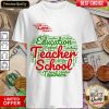 Education Student Teacher School Shirt