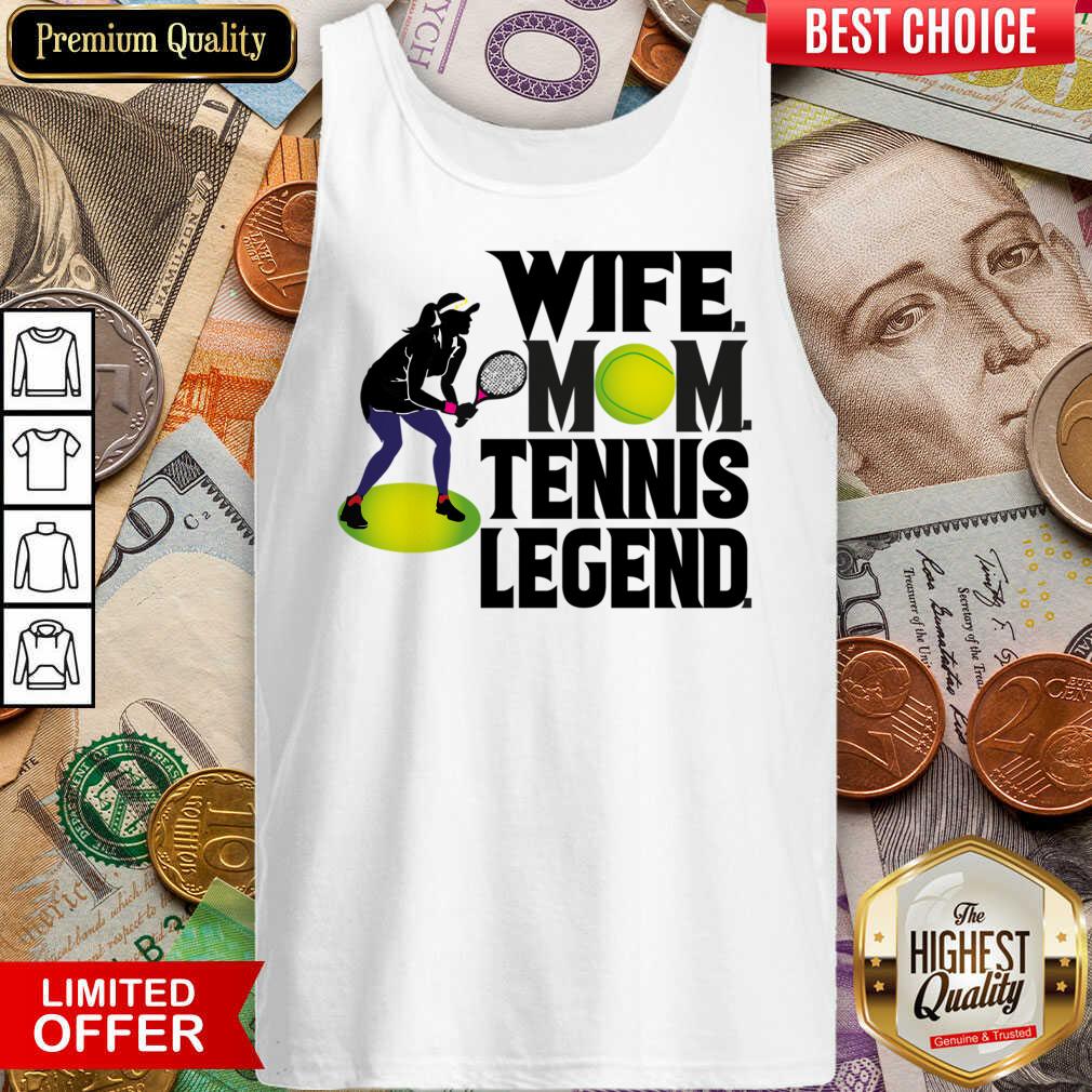 Wife Mom Tennis Legend Tank Top