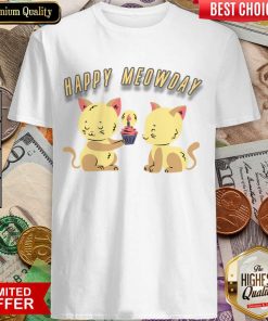 Cat Happy Meow Day Shirt
