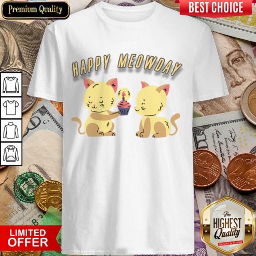 Cat Happy Meow Day Shirt