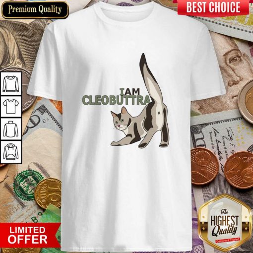 Cat I Am Cleobuttra Shirt