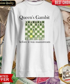 Queen's Gambit Before It Was Mainstream Sweartshirt