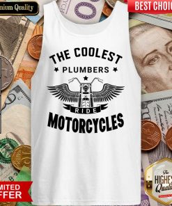 The Coolest Plumbers Ride Motorcycles Tank Top