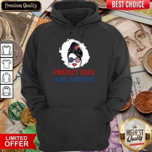 Protect Safe Legal Abortion Messy Bun Hoodie