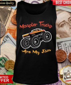 Monster Trucks Are My Jam Tank Top
