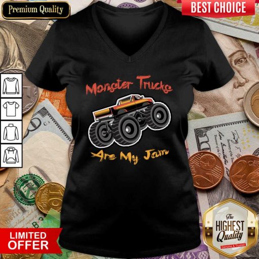 Monster Trucks Are My Jam V-neck