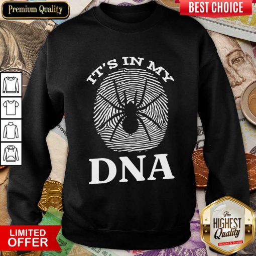 Spider It' In My DNA Sweatshirt